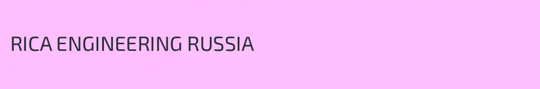 RICA ENGINEERING RUSSIA